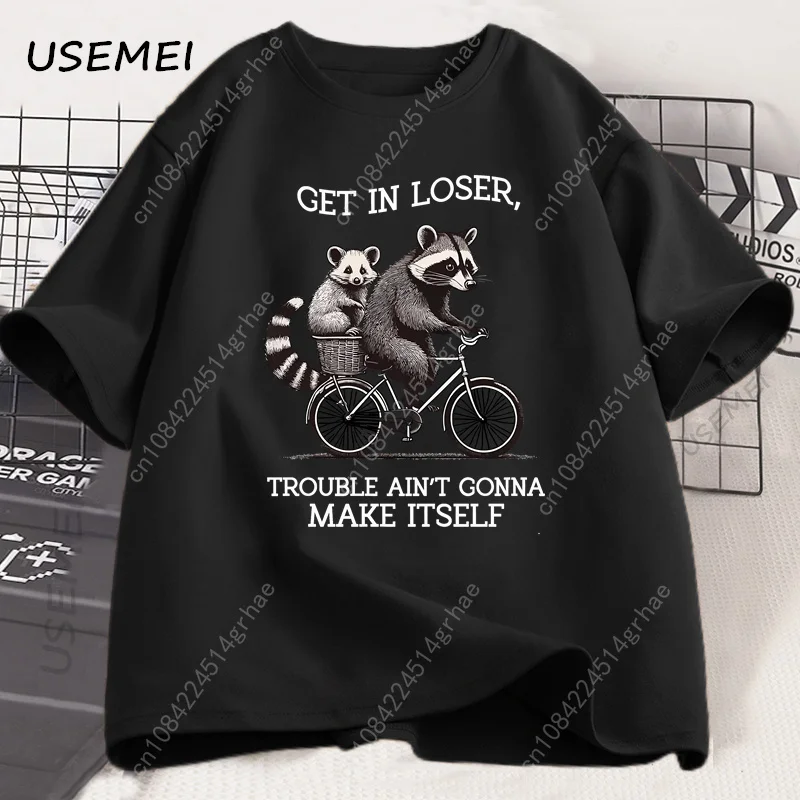 Get in Loser T Shirt Funny Rac - Tee Graphic Print avis et prix